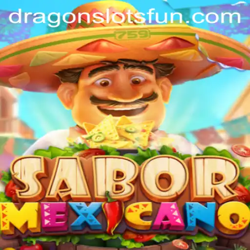 Discover the Exciting World of SaborMexicano: Dragon Slots Adventure