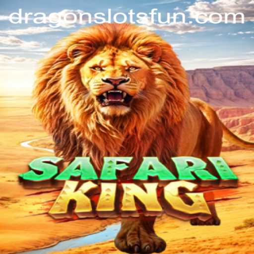 Explore the Thrilling World of SafariKing: A New Adventure in Dragon Slots