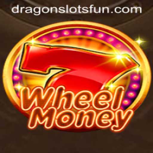 Exploring the Excitement of WheelMoney and Dragon Slots
